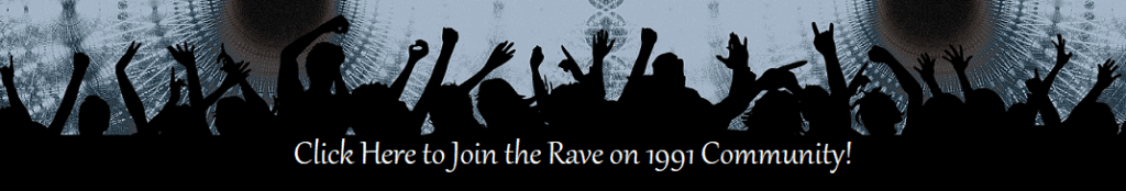 Learn More About Hardcore Rave from Rave On 1991 Community.