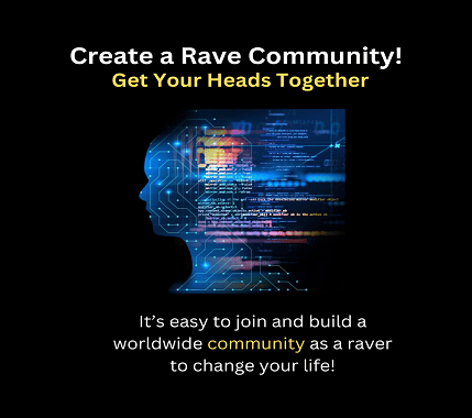 Creating a Community - It's Easy When Raving