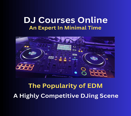 DJ Courses Online - Become an Expert In Minimal Time