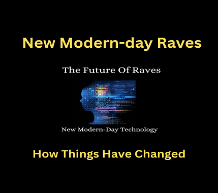 New Modern-Day Raves & How Things Have Changed